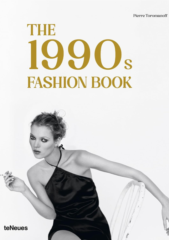 The 1990s Fashion Book 9783961715206