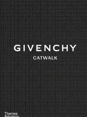 Givenchy Catwalk: The Complete Collections 9780500024904