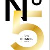 Chanel No. 5 Luxury Book 9781419750274