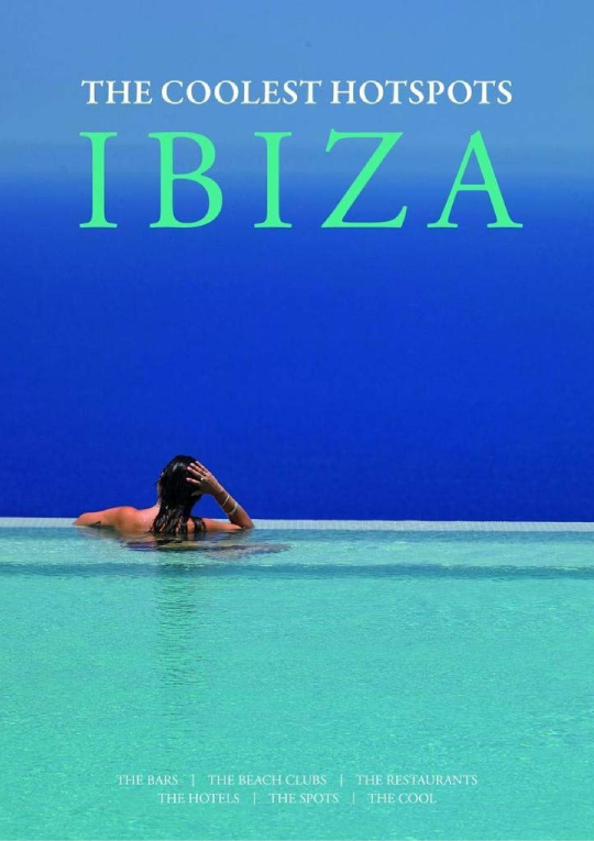 Ibiza: The Coolest Hotspots 9788499360546