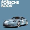 The Porsche Book 9783961716111