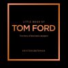 Little Book of Tom Ford 9781802796483