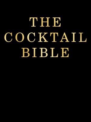 The Cocktail Bible (Goud)