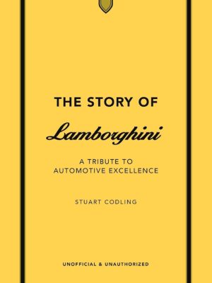 The Story of Lamborghini 9781802798517