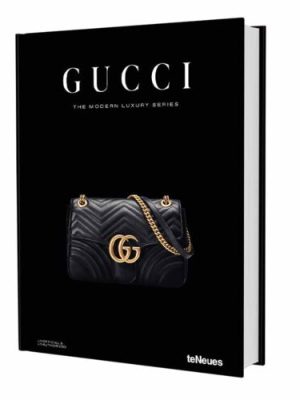 Gucci – The Modern Luxury Series